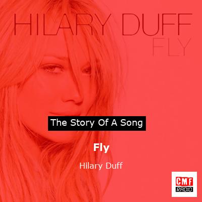 Fly – Hilary Duff