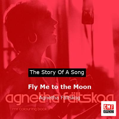 Fly Me to the Moon – Agnetha Fältskog
