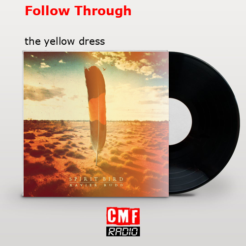Follow Through – the yellow dress