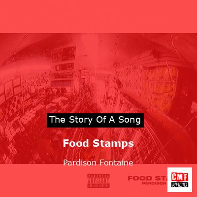 Food Stamps – Pardison Fontaine