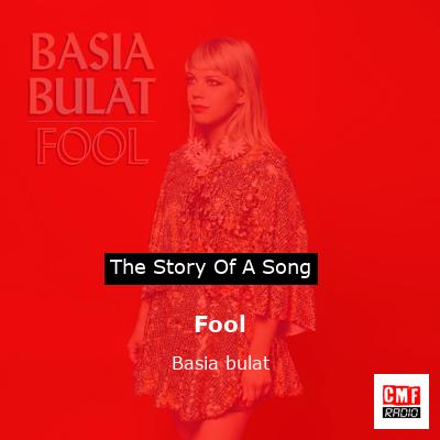 Fool – Basia bulat