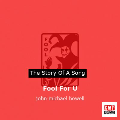 final cover Fool For U john michael howell