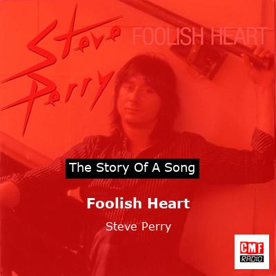 final cover Foolish Heart Steve Perry