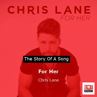 For Her – Chris Lane