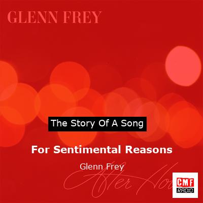 For Sentimental Reasons – Glenn Frey