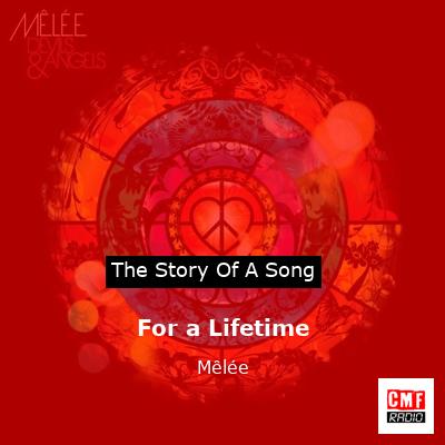 For a Lifetime – Mêlée