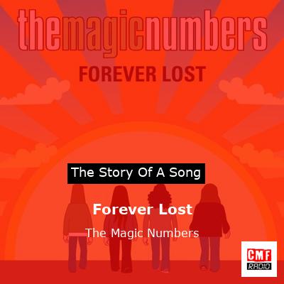 Forever Lost – The Magic Numbers