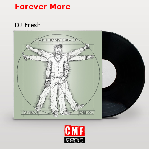 Forever More – DJ Fresh