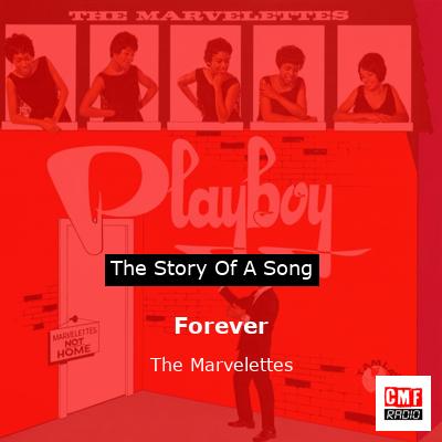 Forever – The Marvelettes
