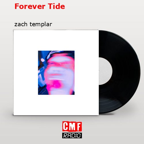 Forever Tide – zach templar