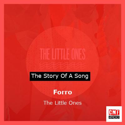 Forro – The Little Ones