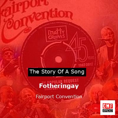 Fotheringay – Fairport Convention