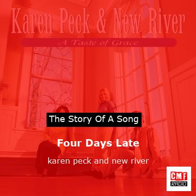 final cover Four Days Late karen peck and new river