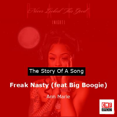Freak Nasty (feat Big Boogie) – Ann Marie