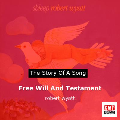final cover Free Will And Testament robert wyatt