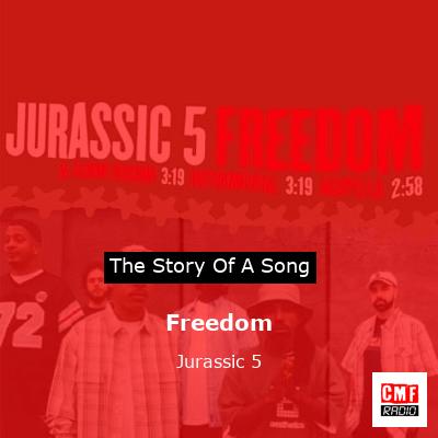 Freedom – Jurassic 5