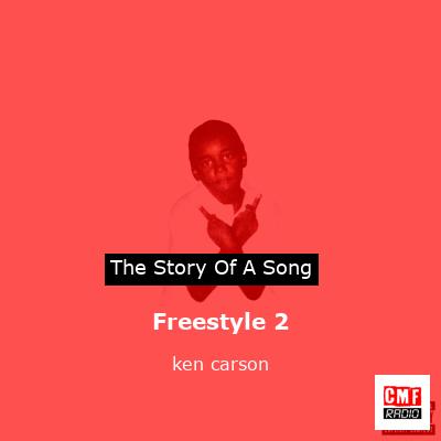 Freestyle 2 – ken carson