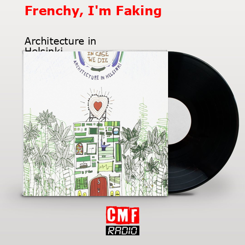 Frenchy, I’m Faking – Architecture in Helsinki