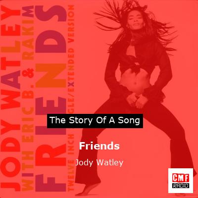 Friends – Jody Watley
