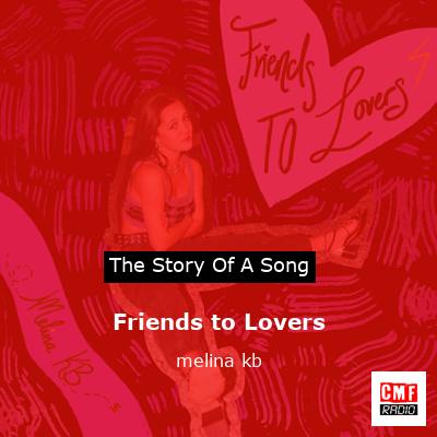 Friends to Lovers – melina kb
