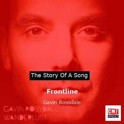 Frontline – Gavin Rossdale