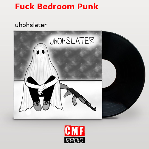 final cover Fuck Bedroom Punk uhohslater