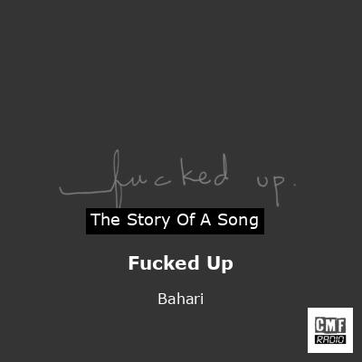Fucked Up – Bahari