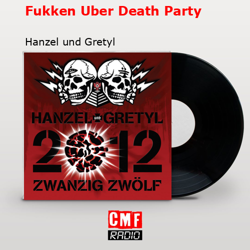 final cover Fukken Uber Death Party Hanzel und Gretyl