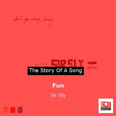 Fun – Sir Sly