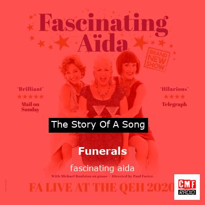 final cover Funerals fascinating aida