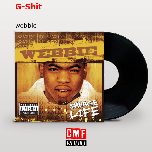 G-Shit – webbie