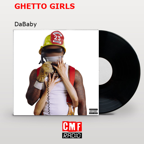 final cover GHETTO GIRLS DaBaby