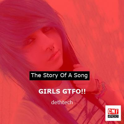 GIRLS GTFO!! – dethtech
