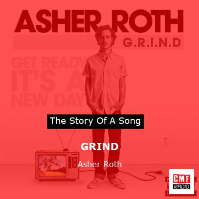 GRIND – Asher Roth