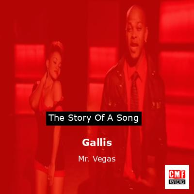 Gallis – Mr. Vegas
