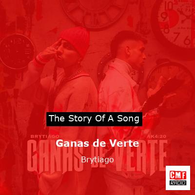 Ganas de Verte – Brytiago