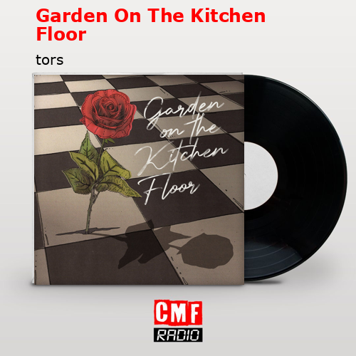 final cover Garden On The Kitchen Floor tors