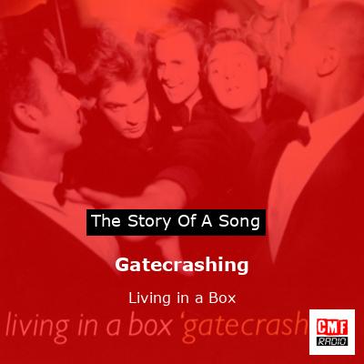 Gatecrashing – Living in a Box