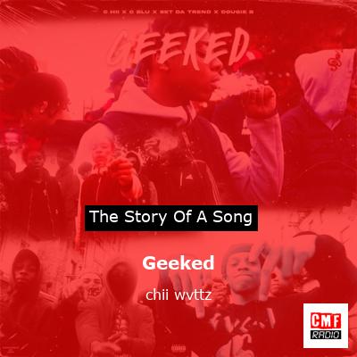 Geeked – chii wvttz