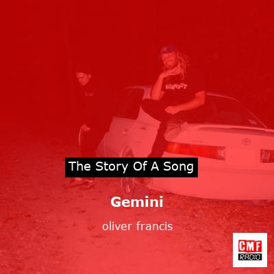 Gemini – oliver francis
