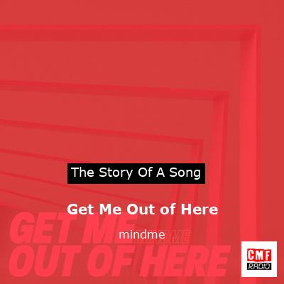final cover Get Me Out of Here mindme