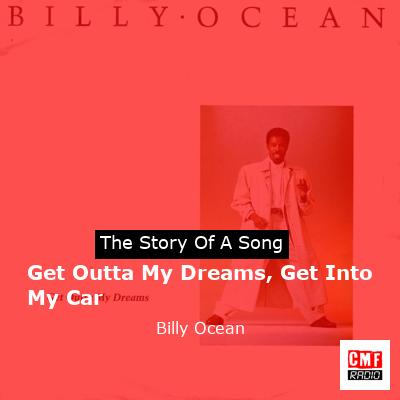 Get Outta My Dreams, Get Into My Car – Billy Ocean