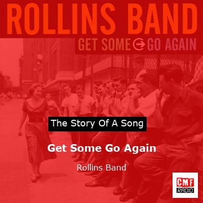 Get Some Go Again – Rollins Band