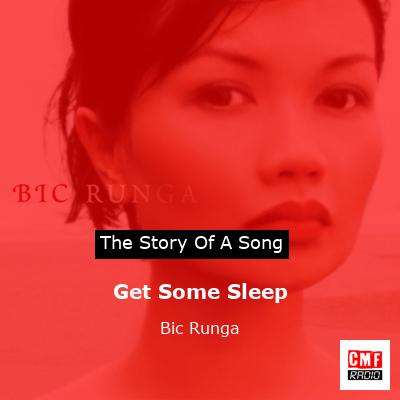 Get Some Sleep – Bic Runga