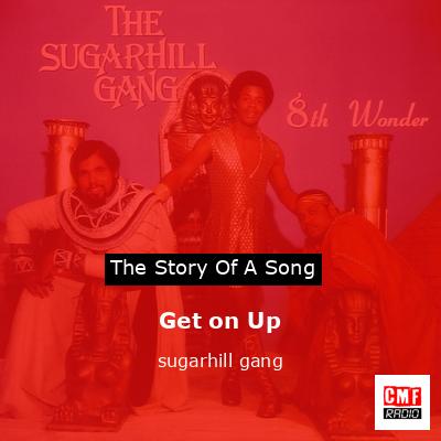 Get on Up – sugarhill gang