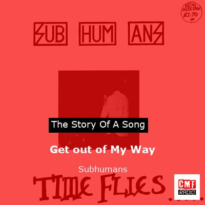 Get out of My Way – Subhumans