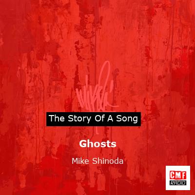 Ghosts – Mike Shinoda