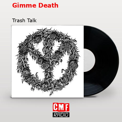 final cover Gimme Death Trash Talk