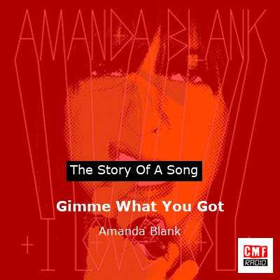 Gimme What You Got – Amanda Blank
