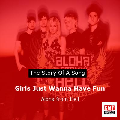 Girls Just Wanna Have Fun – Aloha from Hell